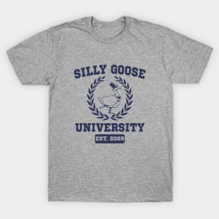 Silly Goose University Funny Meme School Silly Goose Academy T-Shirt